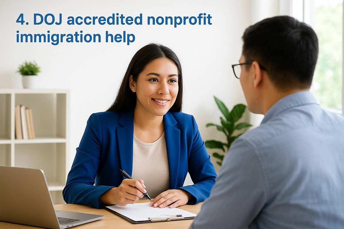 4. DOJ accredited nonprofit immigration help
