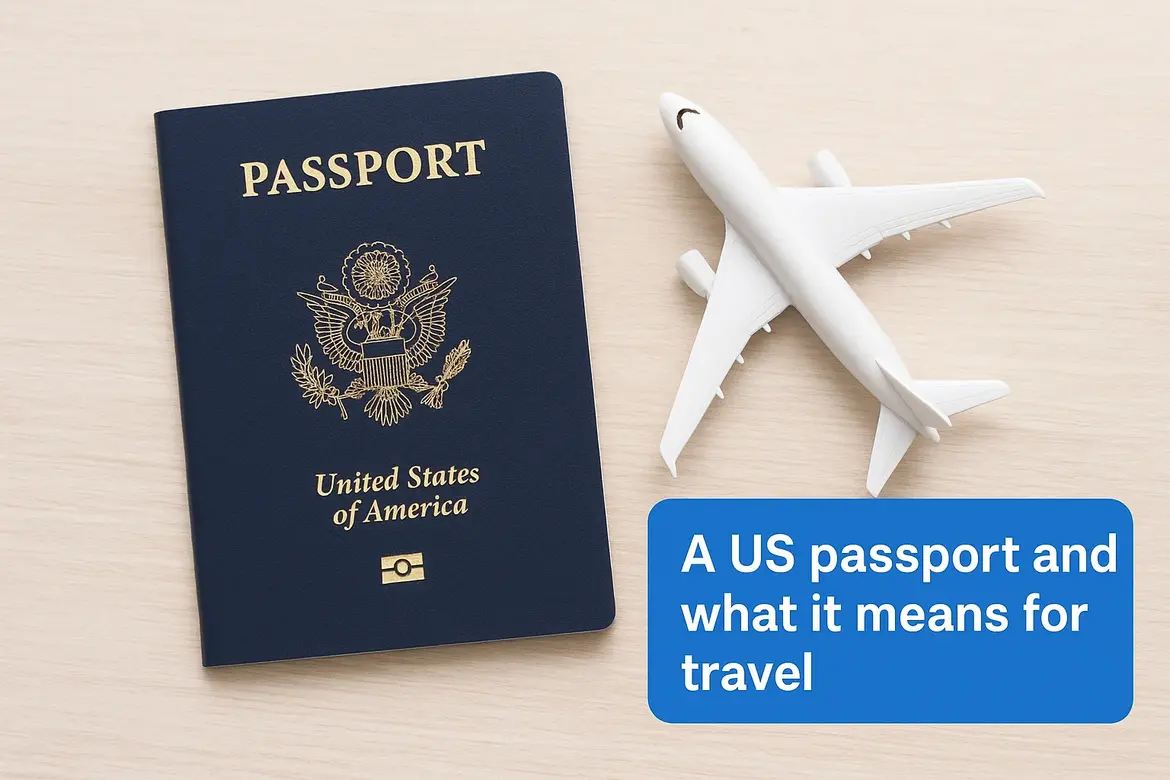A US passport and what it means for travel