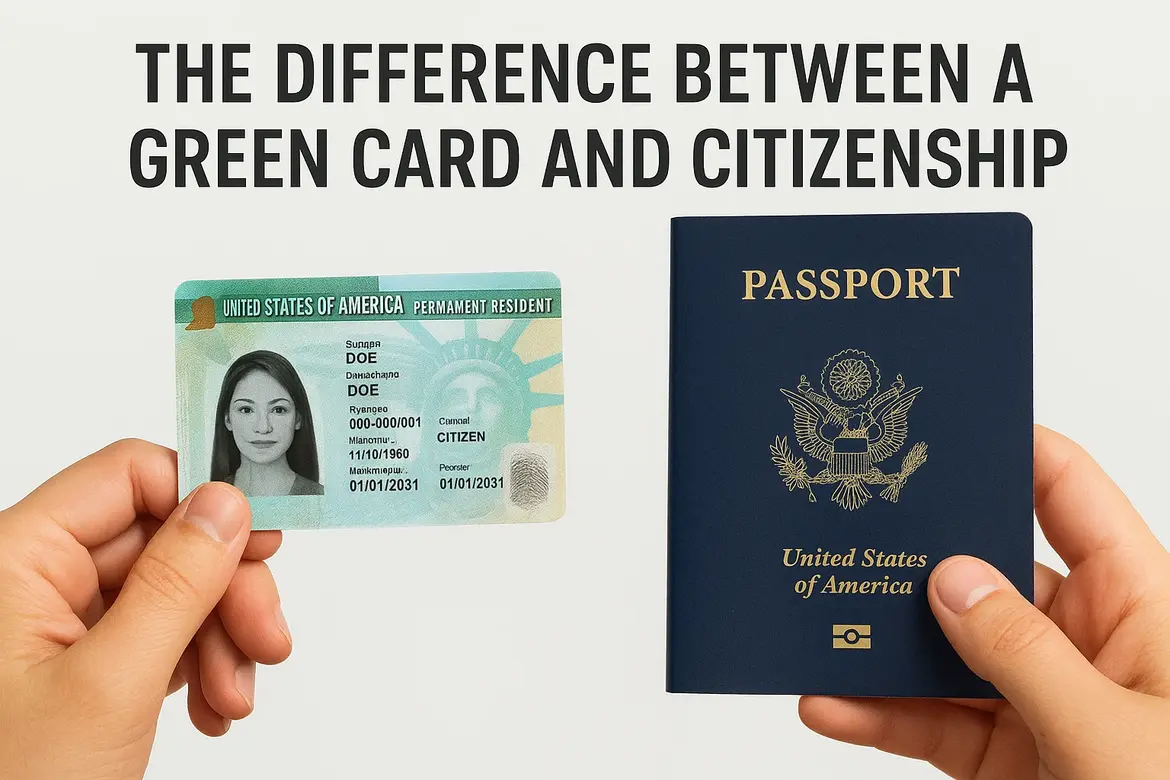 Difference Between a Green Card and Citizenship