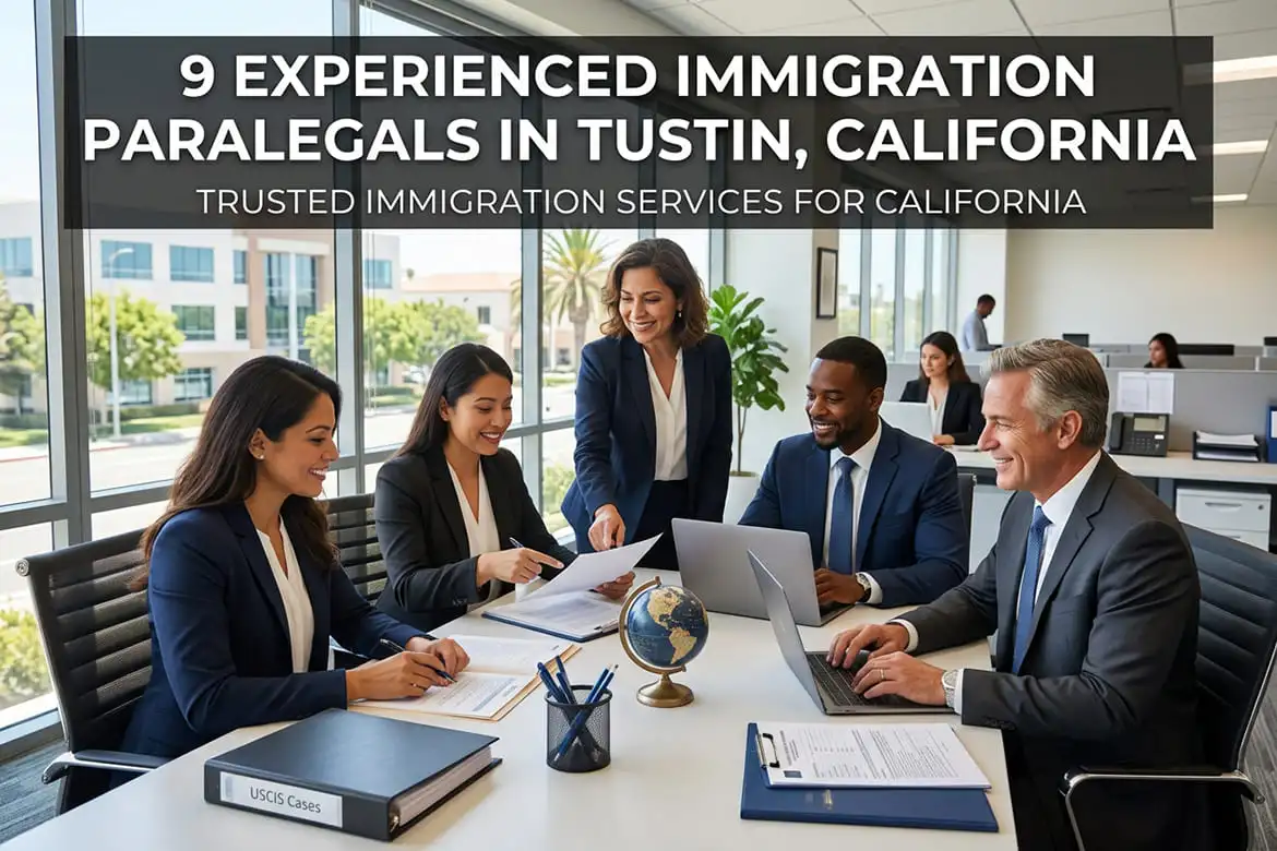 Experienced Immigration Paralegal in Tustin California