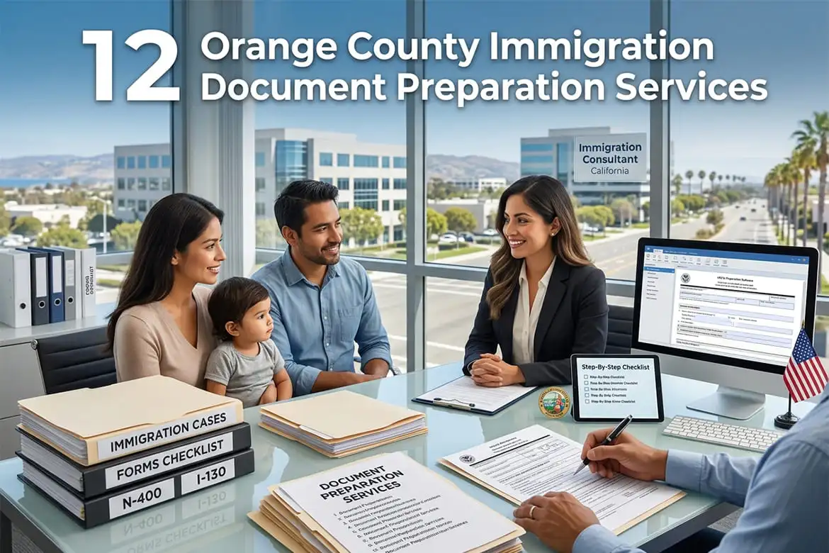 Orange County Immigration Document Preparation Services