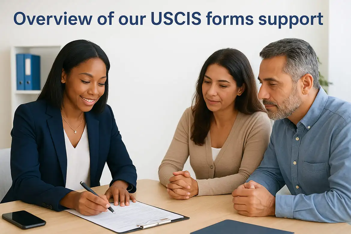 Overview of our USCIS forms support