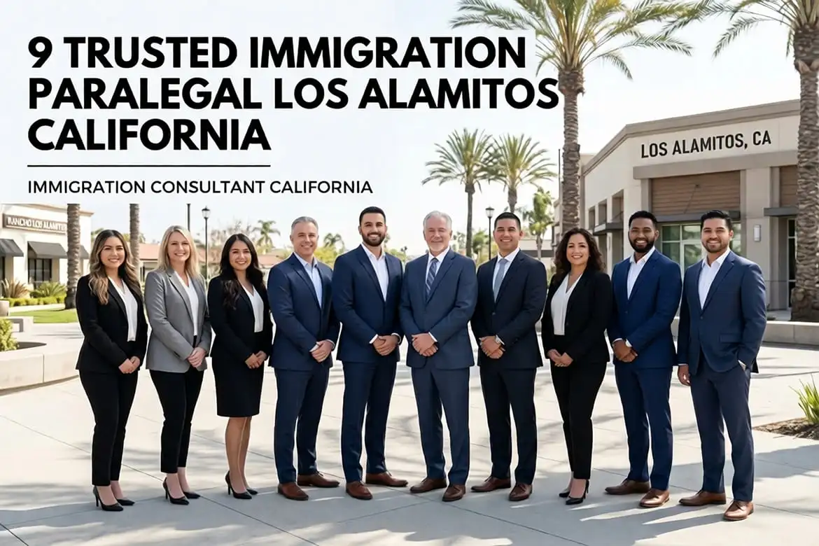 Trusted Immigration Paralegal Los Alamitos California
